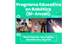 Programa Educativo en Robótica  (Bi-Anual)
